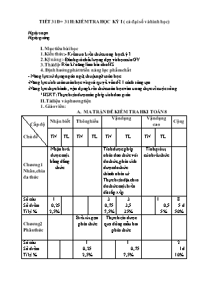 Giáo án Toán Lớp 8 - Tiết 31Đ+31H Kiểm tra học kì I (Đại số và Hình học)